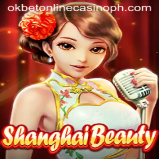 Explore the Exciting World of ShanghaiBeauty at Okbet Online Casino