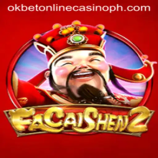 FaCaiShen2: A Deep Dive into the Popular Game at Okbet Online Casino