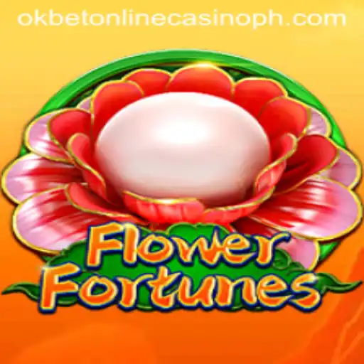 Exploring the Exciting World of FlowerFortunes at Okbet Online Casino