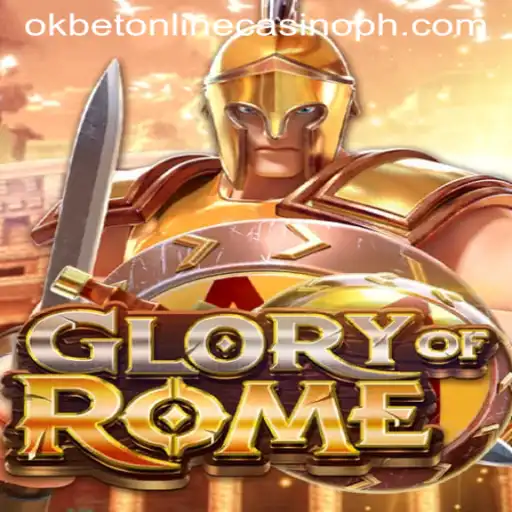 Exploring GloryofRome: A Historical Adventure in Okbet Online Casino
