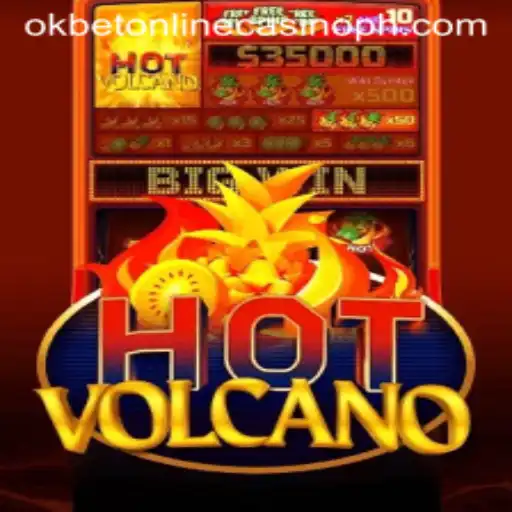 Unveiling the Heat of HotVolcano at Okbet Online Casino