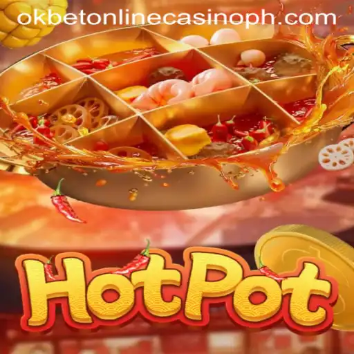 Exploring the Thrills of Hotpot: A Unique Casino Experience at Okbet
