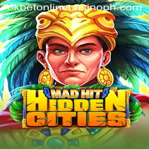Exploring the Exciting World of MadHitHiddenCities at Okbet Online Casino