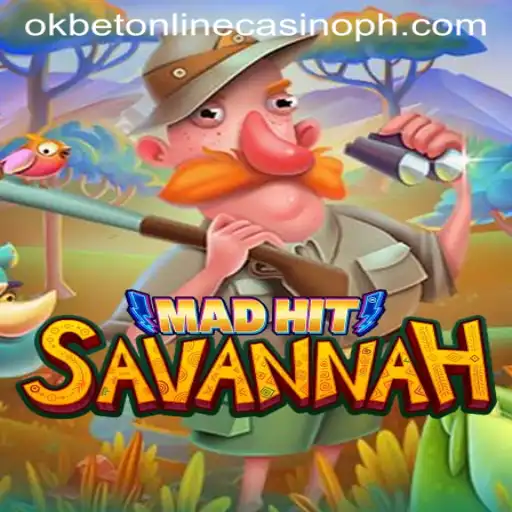 Exploring the Thrills of MadHitSavannah at OKBet Online Casino