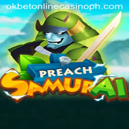 Discover the Thrills of PreachSamurai: A Unique Gaming Adventure