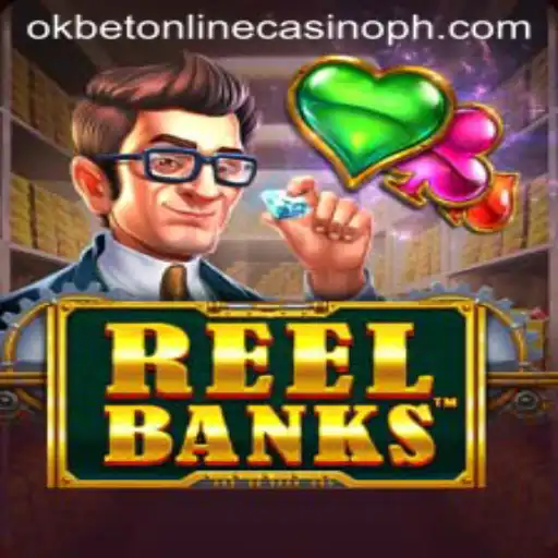 ReelBanks: A Thrilling Adventure in Online Gaming at OkBet Casino