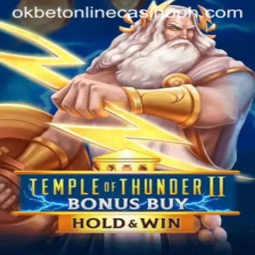 Discover the Thrilling World of TempleofThunderIIBonusBuy at OKBET Online Casino