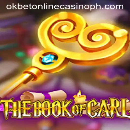 Exploring TheBookofCarl: An Engaging Simulation at Okbet Online Casino