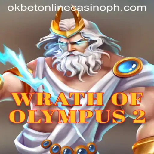 Wrath of Olympus 2: A Glimpse Into the Gaming World with Okbet Online Casino